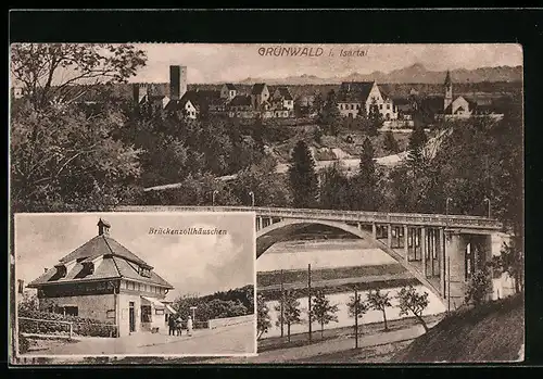 AK Grünwald /Isartal, Brückenzollhäuschen, Ortsansicht mit Landstrasse und Brücke