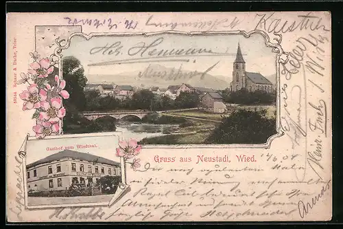 AK Neustadt /Wied, Gasthof zum Wiedthal, Ortsansicht mit Kirche und Brücke