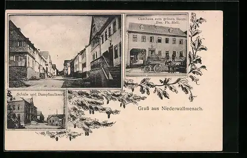 AK Niederwallmenach, Gasthaus zum grünen Baum, Schule, Dampfmolkerei
