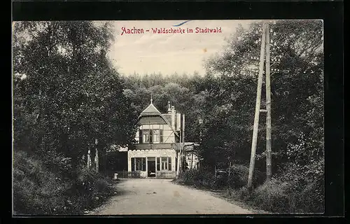 AK Aachen, Waldschenke im Stadtwald