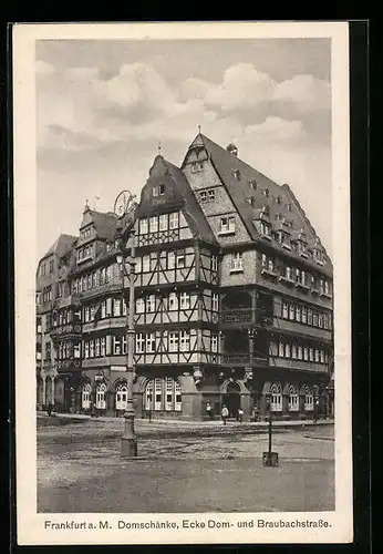 AK Alt-Frankfurt, Gasthaus Domschänke, Ecke Dom-und Braubachstrasse