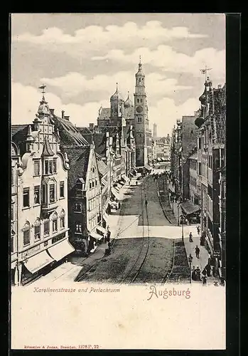 AK Augsburg, Karolinenstrasse und Perlachturm