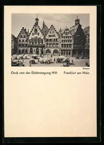 AK Alt-Frankfurt, Markt am Römer, Elektrotagung 1931