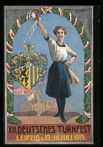 Künstler-AK Leipzig, XII. Deutsches Turnfest 1913, Gut Heil, Turnerin und Wappen