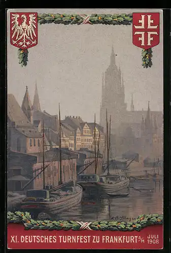 Künstler-AK Frankfurt a. M., Flusspartie mit Segelschiffen am Steg, Deutsches Turnfest 1908
