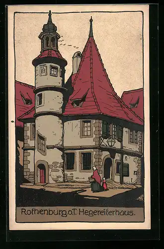 Steindruck-AK Rothenburg o. T., Partie am Hegereiterhaus