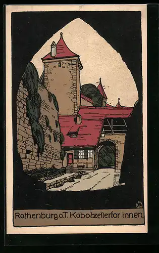 Steindruck-AK Rothenburg o. T., Kobolzellertor innen