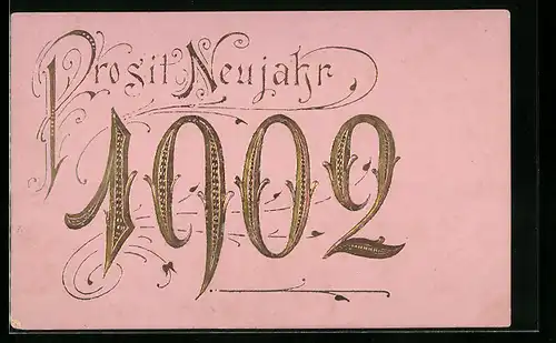 AK Jahreszahl 1902, Prosit Neujahr
