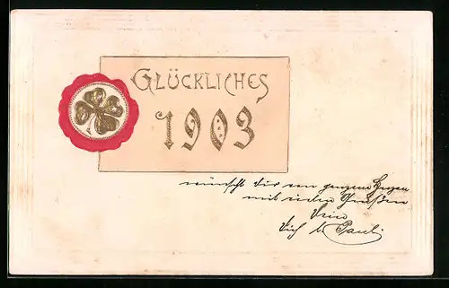 AK Jahreszahl 1903 mit Kleeblatt