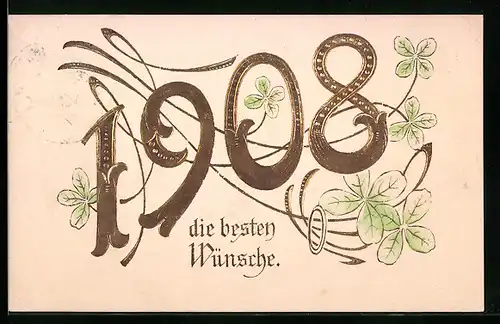 AK Jahreszahl 1908 mit Kleeblättern