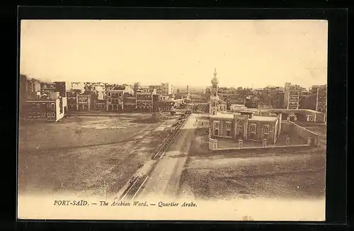 AK Port-Said, The Arabian Ward, Quartier Arabe