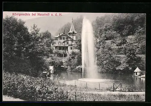 AK Neustadt a. d. H., Königsmühle und Fontäne