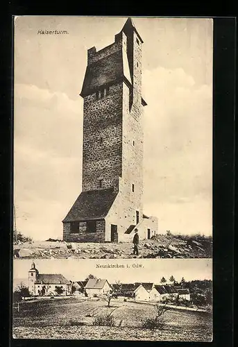 AK Neunkirchen /Odw., Ortsansicht und Kaiserturm