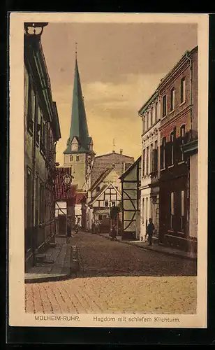 AK Mülheim-Ruhr, Hagedorn mit schiefem Kirchturm