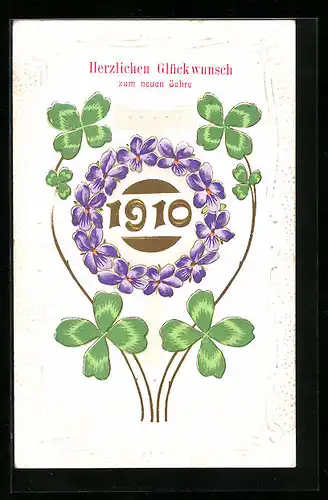 AK Jahreszahl 1910, Kleeblätter, Veilchen, Neujahr