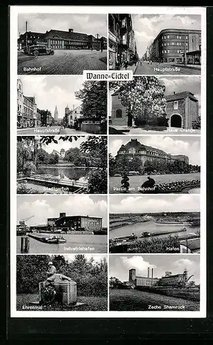 AK Wanne-Eickel, Bahnhof, Hauptstrasse, Haus Crange, Stadtgarten, Zeche Shamrock, Hafen