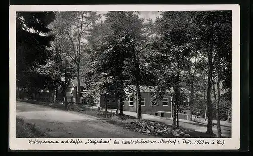 AK Tambach-Dietharz /Thür., Waldrestaurant und Kaffee Steigerhaus