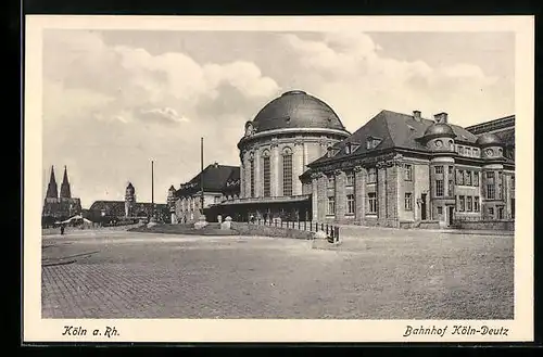 AK Köln a. Rh., Bahnhof Köln-Deutz