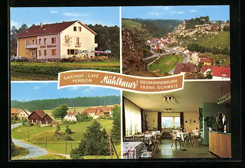 AK Siegmannsbrunn /Fränk. Schweiz, Gasthof-Cafe-Pesnion Mühlbauer, Innenansicht, Ortspartie