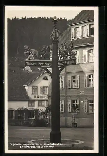 AK Lenzkirch, Wegweiser Titisee Freiburg & Bonndorf Schaffhausen, Schwarzwälder Holzschnitzerei