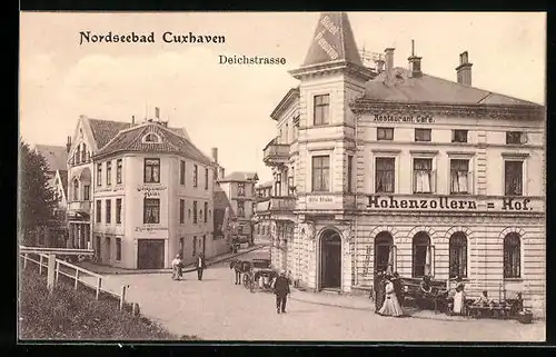 AK Cuxhaven, Deichstrasse mit Hohenzollern-Hof