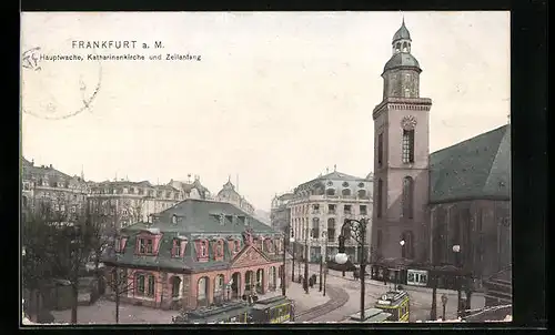 AK Frankfurt a. M., Hauptwache, Katharinenkirche und Zeilanfang