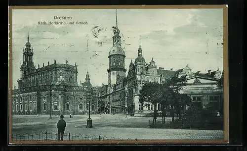 AK Dresden, Katholische Hofkirche und Schloss