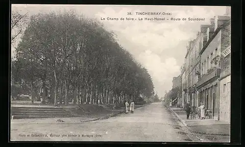 AK Tinchebray, Le Champ de foire, Le Haut-Hamel, Route de Sourdeval