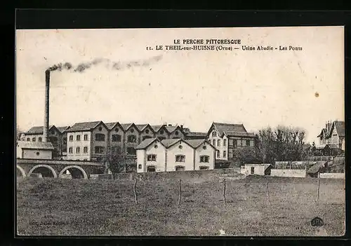 AK Le Theil-sur-Huisne, Usine Abadie, Les Ponts