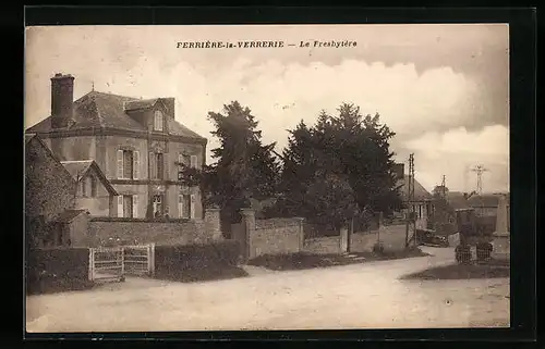 AK Ferrière-la-Verrerie, Le Presbytère