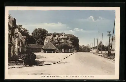 AK Nonant-le-Pin, Le Chalet et la Place du Marché