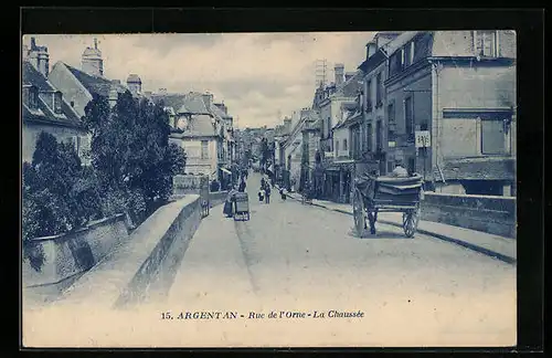 AK Argentan, Rue de l`Orne, La Chaussée