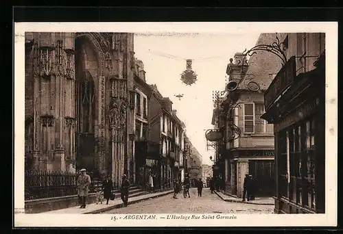 AK Argentan, L`Horloge Rue Saint-Germain