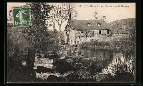AK Bréel, Vieux Mouin sur la Rouvre