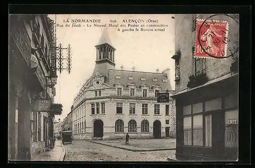 AK Alencon, Rue du Jeudi, Le Nouvel Hotel des Postes en construction, à gauche le Bureau actuel