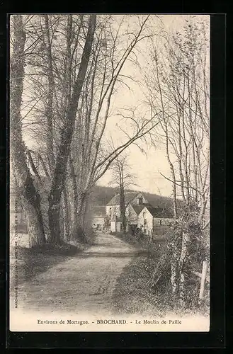 AK Brochard, Le Moulin de Paille
