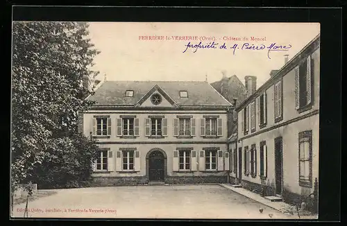 AK Ferrière-la-Verrerie, Chateau du Moncel