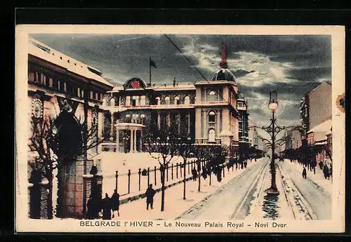 AK Belgrade l`Hiver, Le Nouveau Palais Royal-Novi Dvor