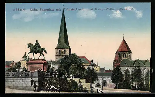 AK Essen /Ruhr, Burgplatz mit Münsterkirche und Kaiser Wilhelm Denkmal