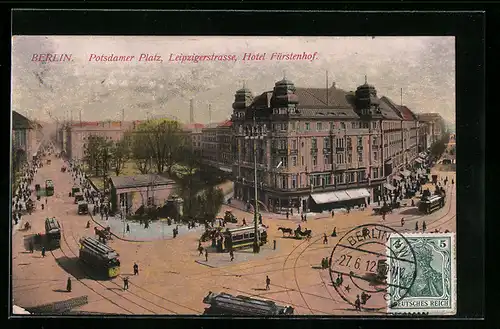 AK Berlin, Potsdamer Platz, Hotel Fürstenhof, Strassenbahnen unterwegs