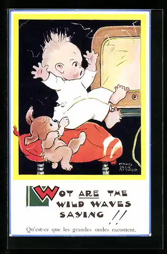 Künstler-AK Mabel Lucie Attwell: Radiosendung, Kind und Hund erschrecken sich