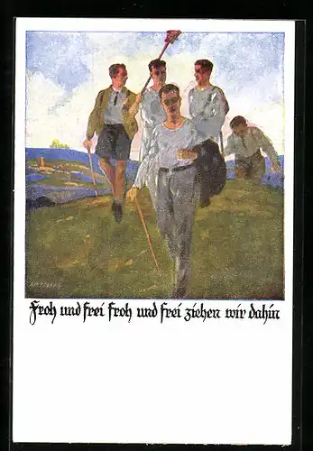 Künstler-AK Otto Amtsberg: Männer wandern über einen Hügel, Froh und frei ziehen wir dahin