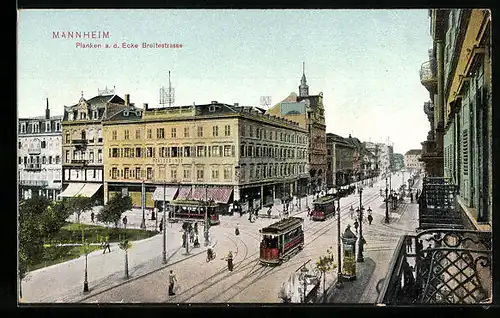 AK Mannheim, Planken a. d. Ecke Breitenstrasse, Strassenbahn