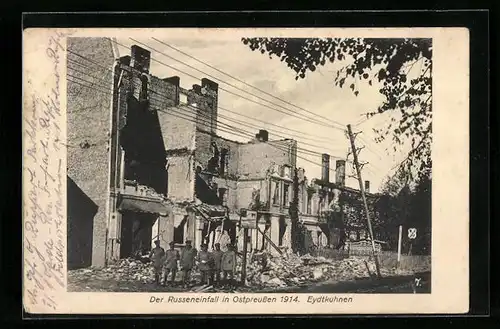 AK Eydtkuhnen, Der Russeneinfall in Ostpreussen 1914