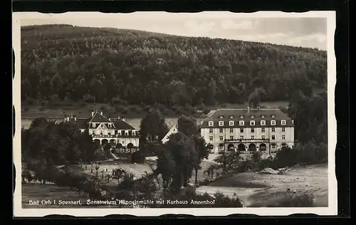 AK Bad Orb i. Spessart, Sanatorium Küppelsmühle mit Kurhaus Annenhof