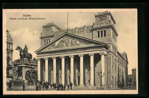 AK Aachen, Theater und Kaiser Wilhelm-Denkmal
