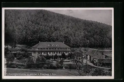 AK Eisenberg i. Thür., Waldgasthaus Amtsschreibersmühle im Mühltal