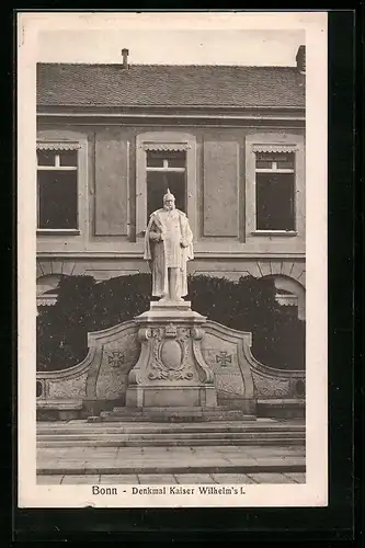 AK Bonn, Denkmal Kaiser Wilhelm`s I.
