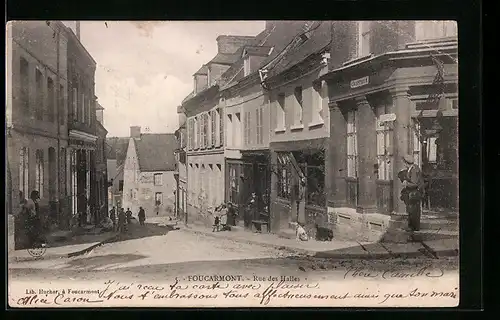 AK Foucarmont, Rue des Halles