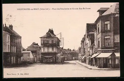AK Neufchatel-en-Bray, Place des Boucheries et Grande Rue St-Pierre